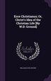Christianus: The Christian Life